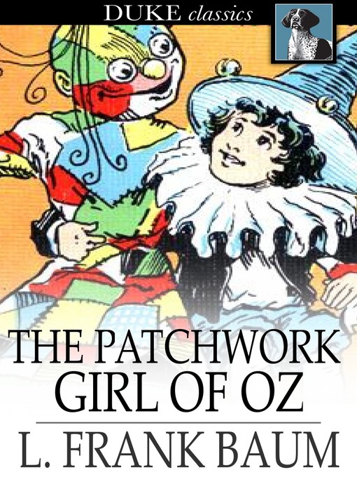 Titeldetails für The Patchwork Girl of Oz nach L. Frank Baum - Verfügbar